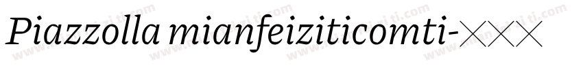 Piazzolla mianfeiziticomti字体转换